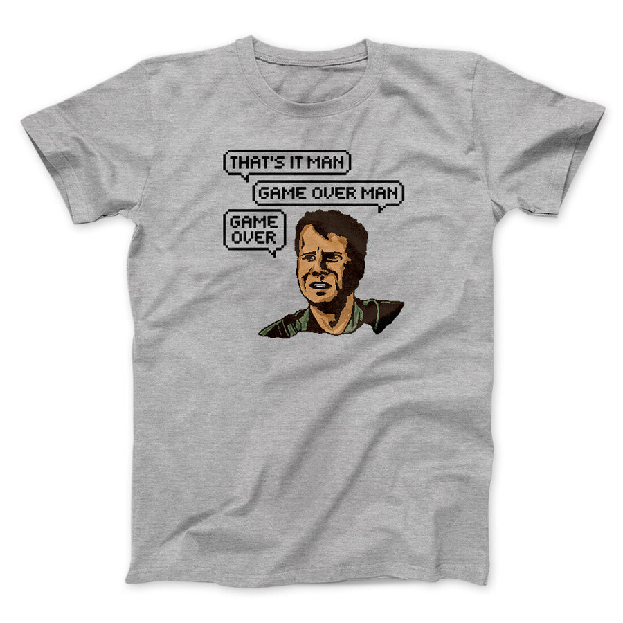 Thats It Man Game Over Man Men/Unisex T-Shirt | Funny Shirt from Famous In Real Life