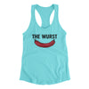 The Wurst Women's Racerback Tank Tahiti Blue | Funny Shirt from Famous In Real Life