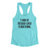 T-Shirt Of The Band I Loved In High School Women's Racerback Tank Tahiti Blue | Funny Shirt from Famous In Real Life