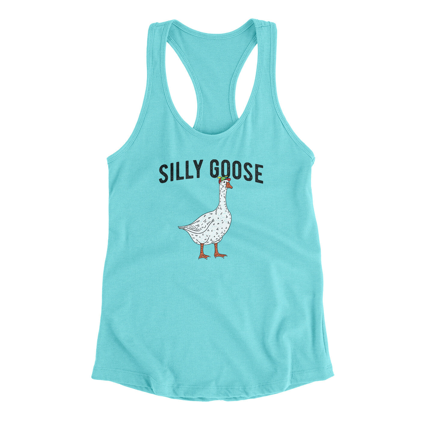 Silly Goose Women's Racerback Tank | Funny Shirt from Famous In Real Life