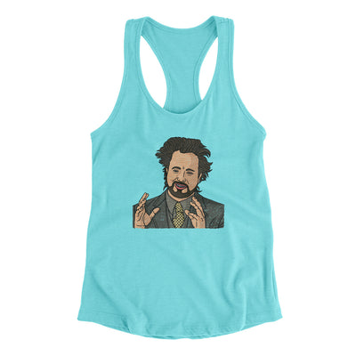 Alien Guy Meme Women's Racerback Tank Tahiti Blue | Funny Shirt from Famous In Real Life
