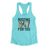 Rooting For You Women's Racerback Tank Tahiti Blue | Funny Shirt from Famous In Real Life