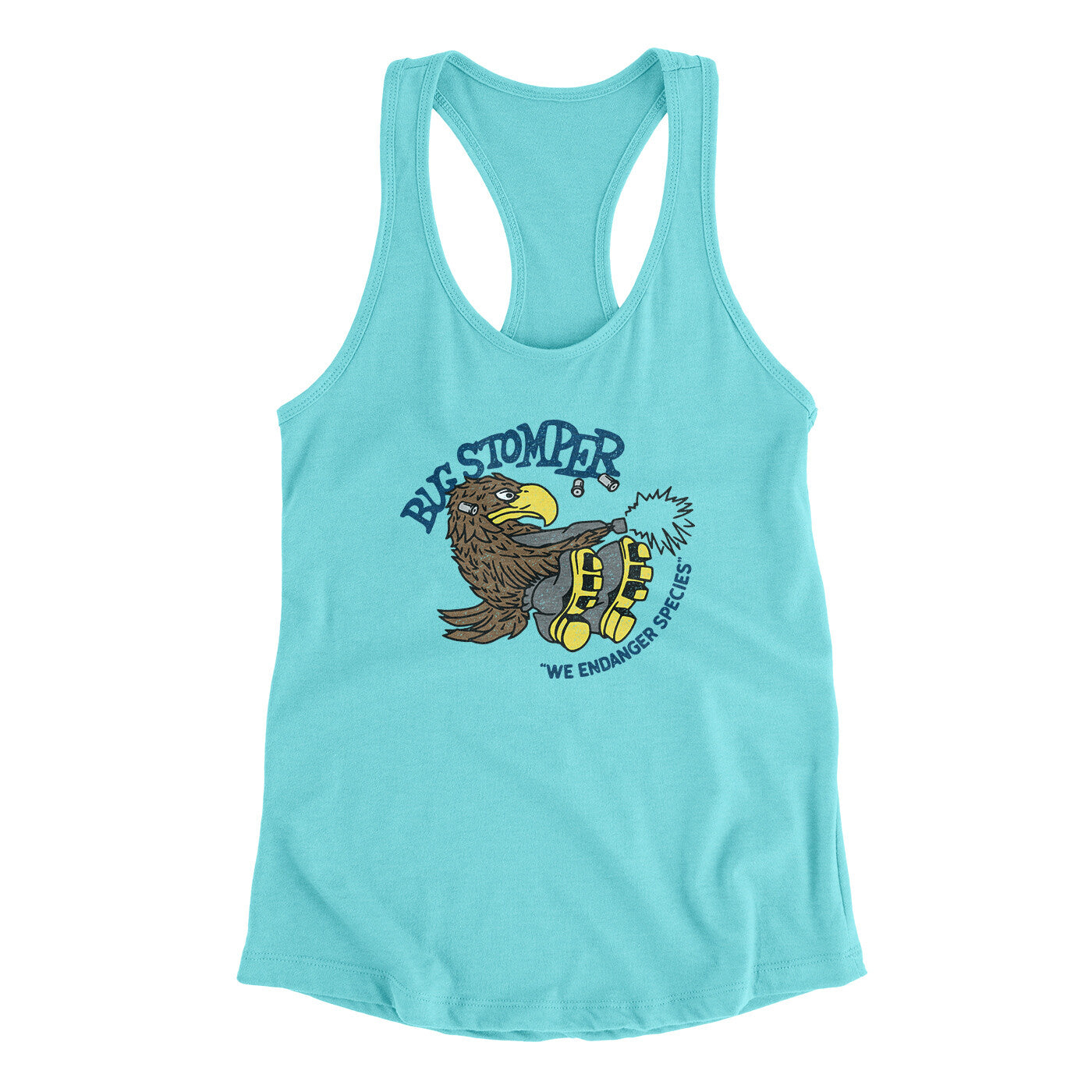 Bug Stomper Women's Racerback Tank Tahiti Blue | Funny Shirt from Famous In Real Life