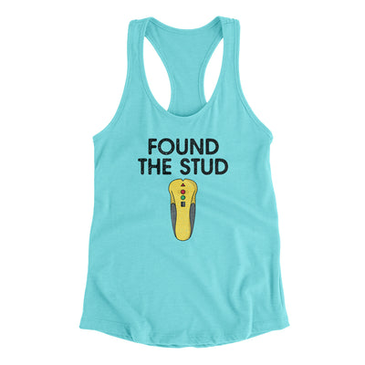 Found The Stud Women's Racerback Tank Tahiti Blue | Funny Shirt from Famous In Real Life