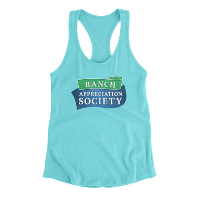 Ranch Appreciation Society Funny Women's Racerback Tank Tahiti Blue | Funny Shirt from Famous In Real Life