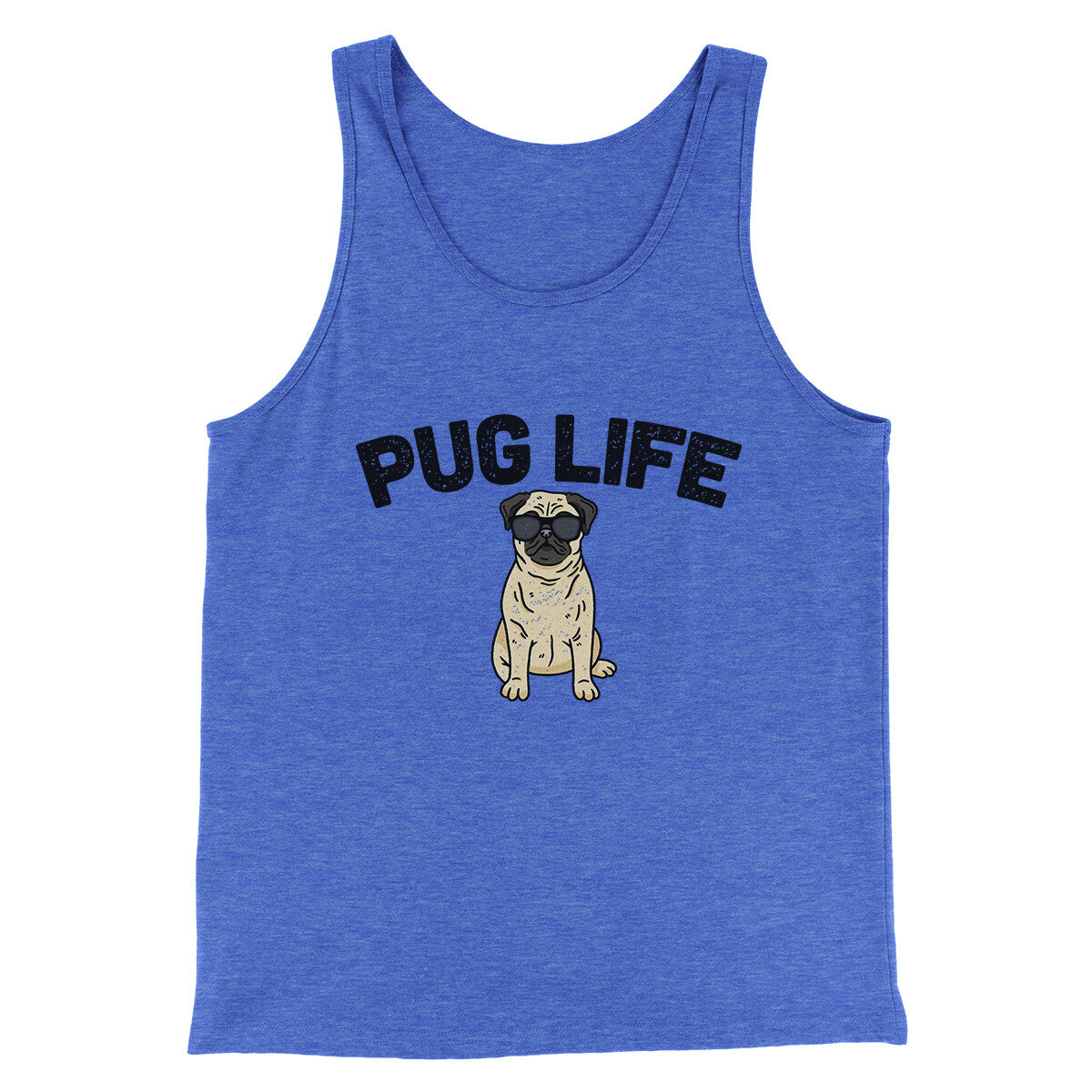 Pug Life Men/Unisex Tank Top | Funny Shirt from Famous In Real Life