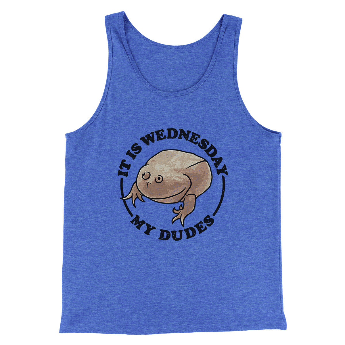 It Is Wednesday My Dudes Men/Unisex Tank Top | Funny Shirt from Famous In Real Life