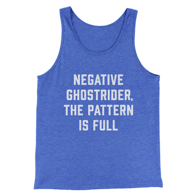 Negative Ghostrider The Pattern Is Full Funny Movie Men/Unisex Tank Top True Royal TriBlend | Funny Shirt from Famous In Real Life