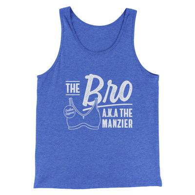 The Bro Aka Manzier Men/Unisex Tank Top True Royal TriBlend | Funny Shirt from Famous In Real Life