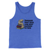 Dinosaurs Didn’t Read, Look What Happened To Them Men/Unisex Tank Top True Royal TriBlend | Funny Shirt from Famous In Real Life