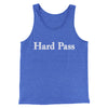 Hard Pass Men/Unisex Tank Top True Royal TriBlend | Funny Shirt from Famous In Real Life