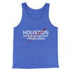 Houston I Have So Many Problems Men/Unisex Tank Top True Royal TriBlend | Funny Shirt from Famous In Real Life