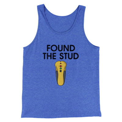 Found The Stud Men/Unisex Tank Top True Royal TriBlend | Funny Shirt from Famous In Real Life