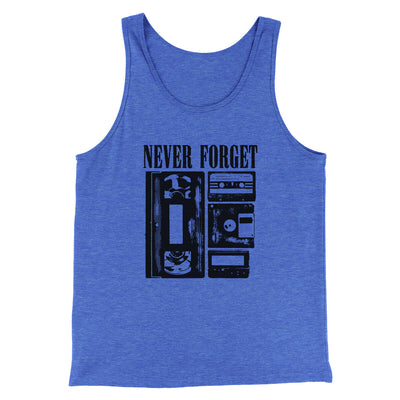 Never Forget Funny Movie Men/Unisex Tank Top True Royal TriBlend | Funny Shirt from Famous In Real Life