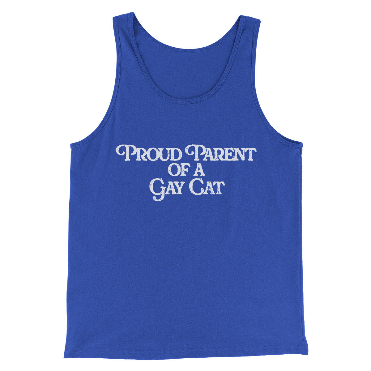 Proud Parent Of A Gay Cat Men/Unisex Tank Top | Funny Shirt from Famous In Real Life