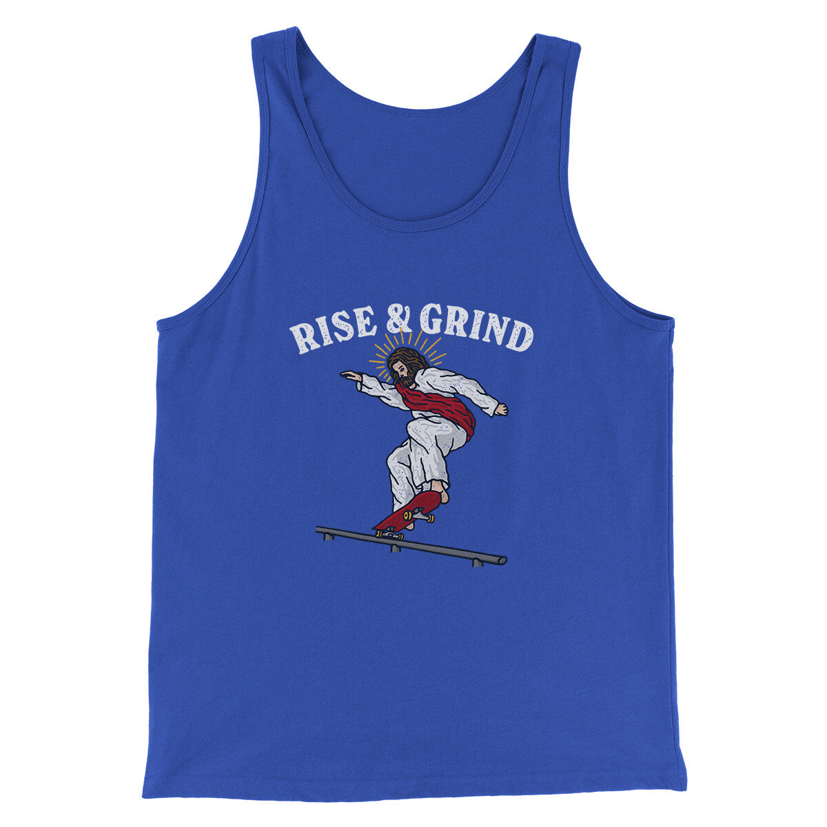 Rise And Grind Men/Unisex Tank Top True Royal | Funny Shirt from Famous In Real Life