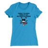 There It Is Mikey His Head Is Bleeding Women's T-Shirt Turquoise | Funny Shirt from Famous In Real Life