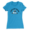Let’s Eat Trash Women's T-Shirt Turquoise | Funny Shirt from Famous In Real Life