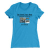 Coffee Table Book Of Coffee Tables Women's T-Shirt Turquoise | Funny Shirt from Famous In Real Life