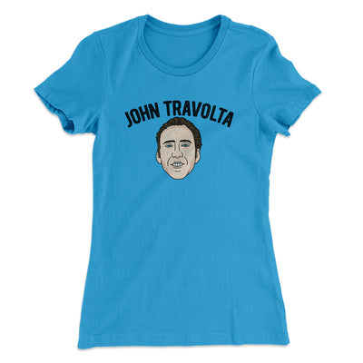 John Travolta Women's T-Shirt Turquoise | Funny Shirt from Famous In Real Life