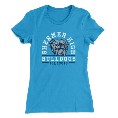 Shermer High Bulldogs Women's T-Shirt Turquoise | Funny Shirt from Famous In Real Life