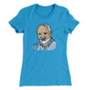 Hide The Pain Harold Funny Women's T-Shirt Turquoise | Funny Shirt from Famous In Real Life