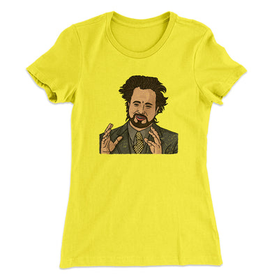 Alien Guy Meme Funny Women's T-Shirt Vibrant Yellow | Funny Shirt from Famous In Real Life