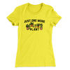 Just One More Plant Women's T-Shirt Vibrant Yellow | Funny Shirt from Famous In Real Life