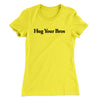 Hug Your Bros Women's T-Shirt Vibrant Yellow | Funny Shirt from Famous In Real Life