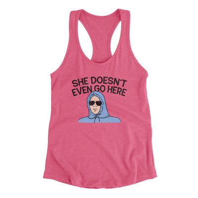 She Doesnt Even Go Here Women's Racerback Tank Vintage Pink | Funny Shirt from Famous In Real Life
