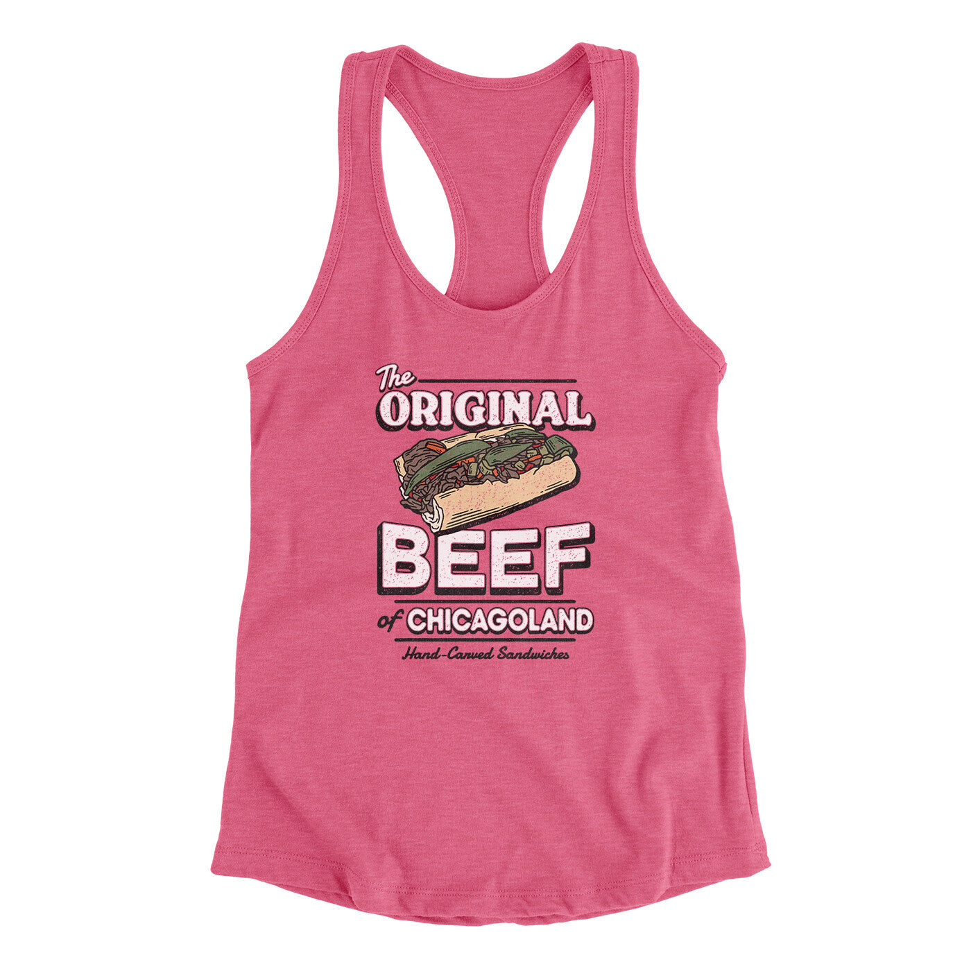 The Original Beef Of Chicagoland Women's Racerback Tank | Funny Shirt from Famous In Real Life