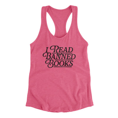I Read Banned Books Women's Racerback Tank Vintage Pink | Funny Shirt from Famous In Real Life