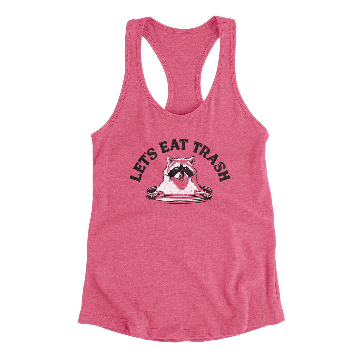 Let’s Eat Trash Women's Racerback Tank Vintage Pink | Funny Shirt from Famous In Real Life