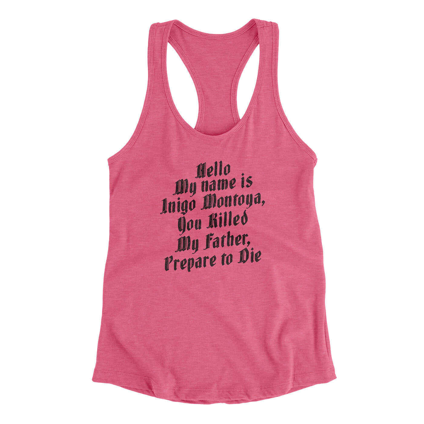 Hello My Name Is Inigo Montoya Women's Racerback Tank Vintage Pink | Funny Shirt from Famous In Real Life