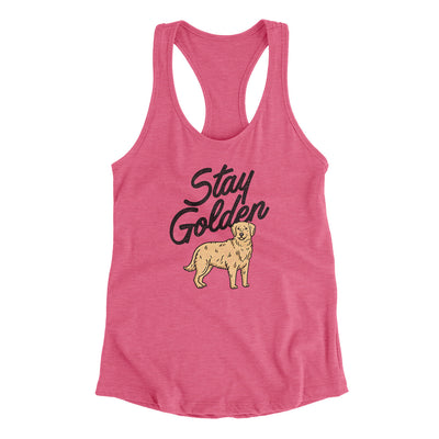 Stay Golden Women's Racerback Tank Vintage Pink | Funny Shirt from Famous In Real Life
