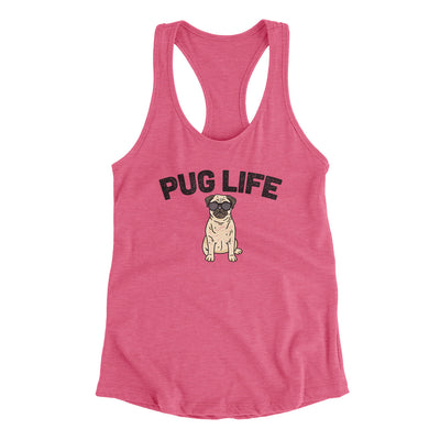 Pug Life Women's Racerback Tank Vintage Pink | Funny Shirt from Famous In Real Life