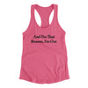 And For That Reason I’m Out Women's Racerback Tank Vintage Pink | Funny Shirt from Famous In Real Life