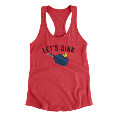 Let’s Dink Women's Racerback Tank Vintage Red | Funny Shirt from Famous In Real Life