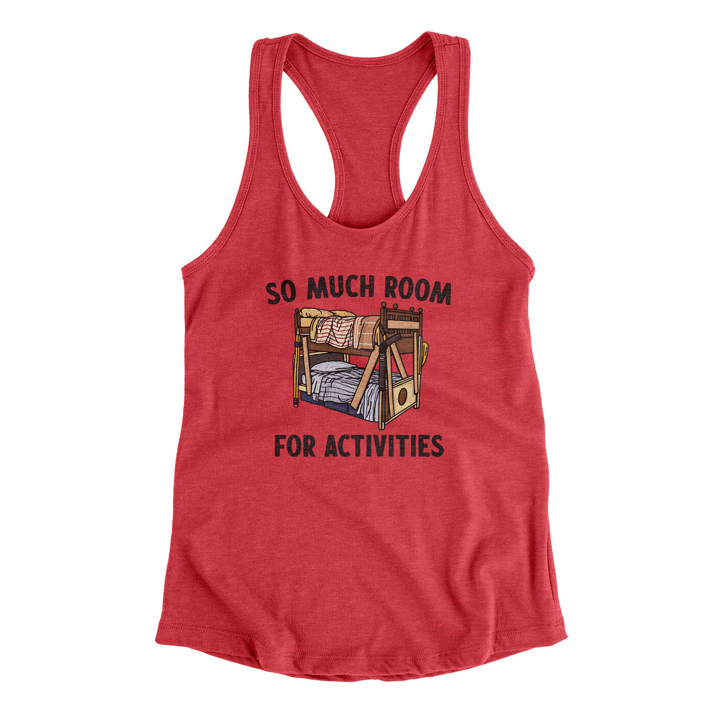 So Much Room For Activities Women's Racerback Tank Vintage Red | Funny Shirt from Famous In Real Life