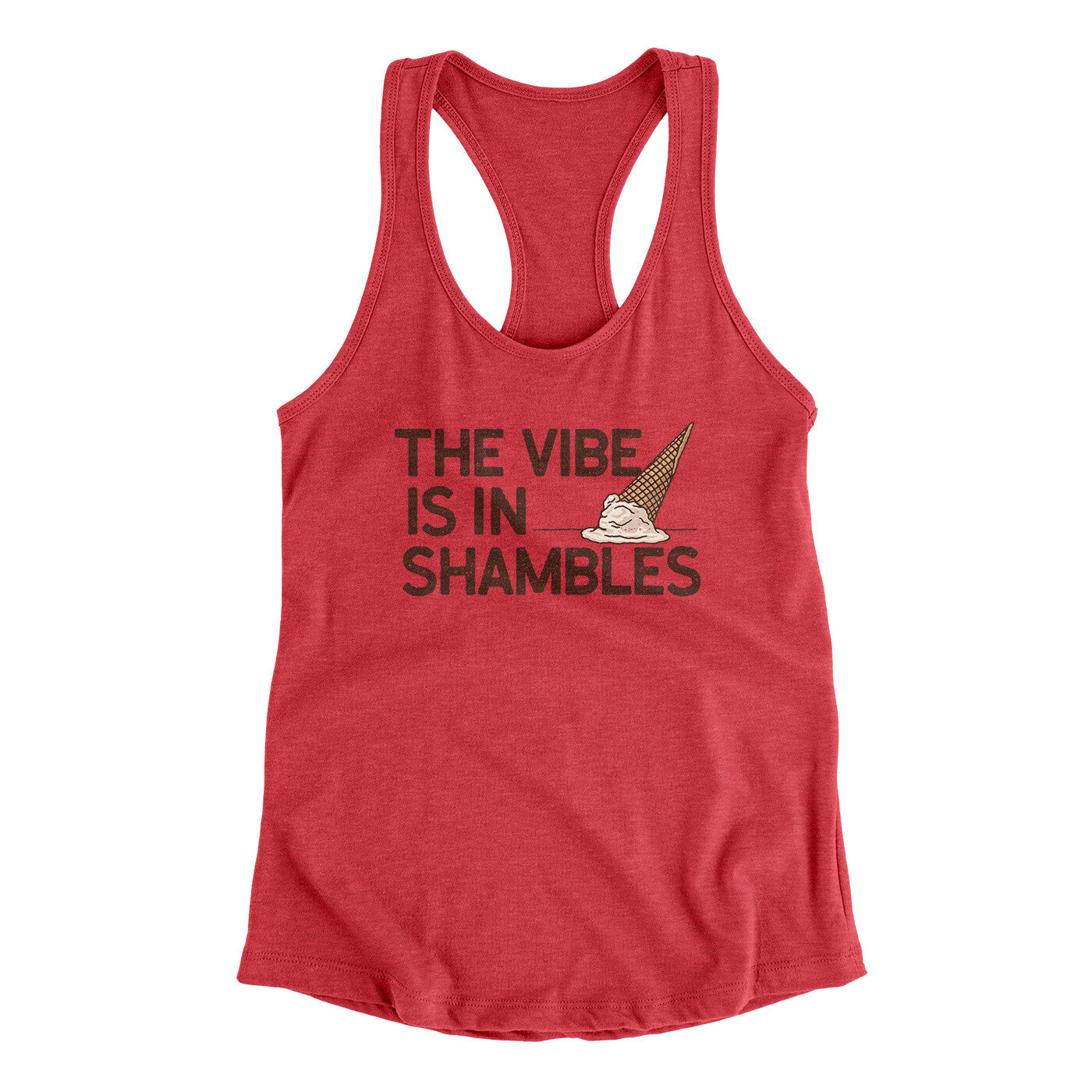 The Vibe Is In Shambles Women's Racerback Tank Vintage Red | Funny Shirt from Famous In Real Life