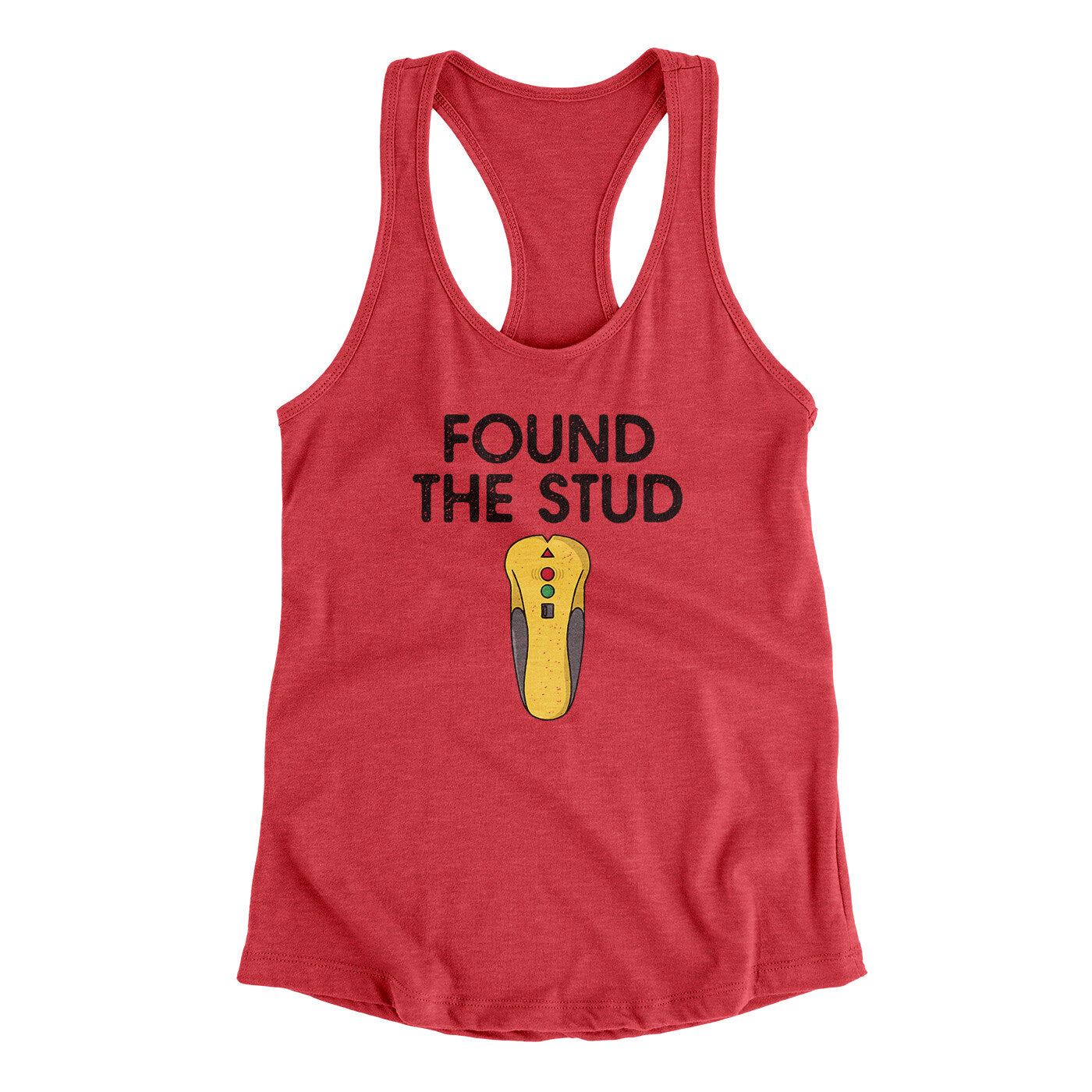Found The Stud Women's Racerback Tank | Funny Shirt from Famous In Real Life