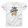 Stay Golden Men/Unisex T-Shirt White | Funny Shirt from Famous In Real Life