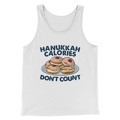 Hanukkah Calories Don't Count Funny Hanukkah Men/Unisex Tank Top White | Funny Shirt from Famous In Real Life