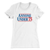 Anyone Under 75 Women's T-Shirt White | Funny Shirt from Famous In Real Life