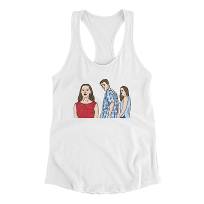 Distracted Boyfriend Meme Funny Women's Racerback Tank White | Funny Shirt from Famous In Real Life
