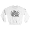 I Read Banned Books Ugly Sweater White | Funny Shirt from Famous In Real Life