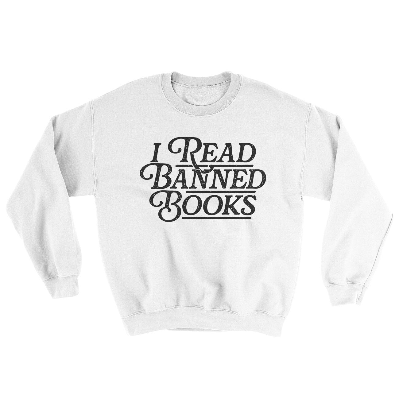I Read Banned Books Ugly Sweater White | Funny Shirt from Famous In Real Life