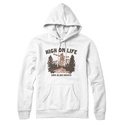 High On Life And Also Drugs Hoodie White | Funny Shirt from Famous In Real Life
