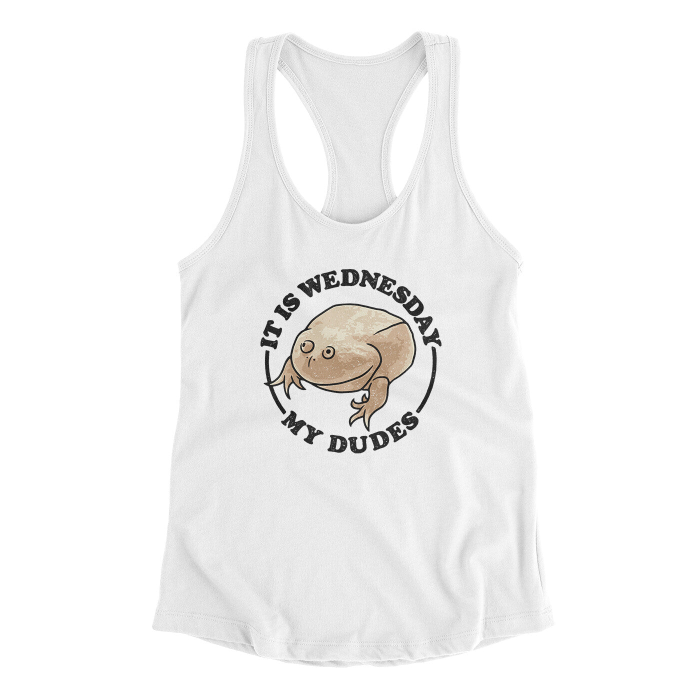It Is Wednesday My Dudes Women's Racerback Tank | Funny Shirt from Famous In Real Life