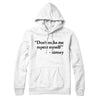 Don't Make History Repeat Itself Hoodie White | Funny Shirt from Famous In Real Life